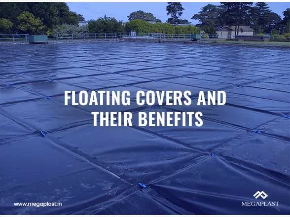 Floating Covers and Their Benefits